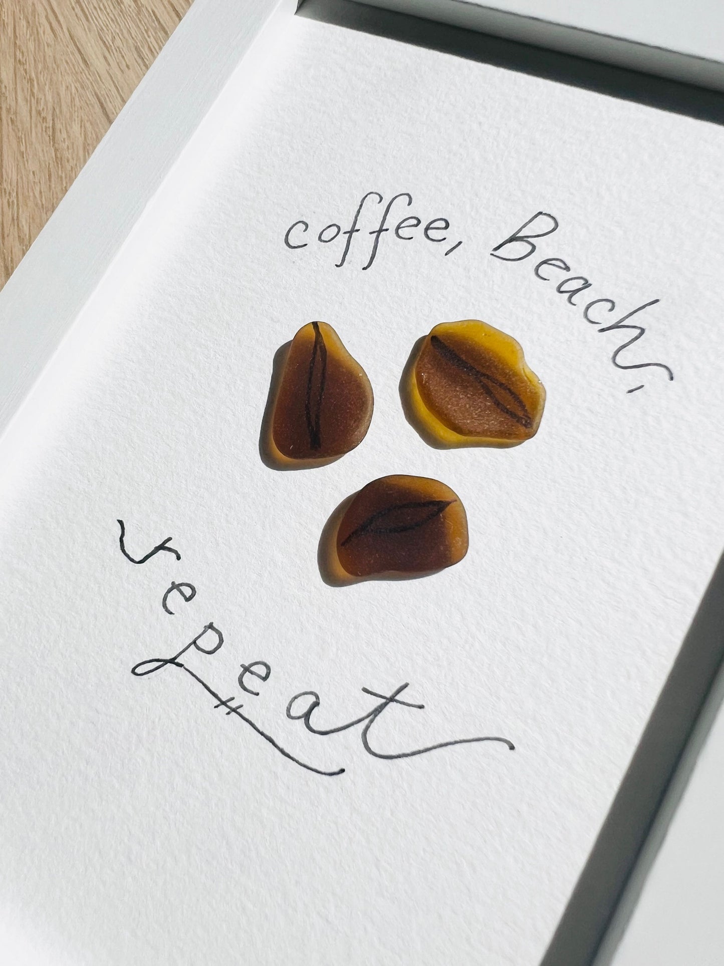 Coffee, Beach, Repeat Sea Glass Art